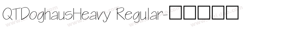 QTDoghausHeavy Regular字体转换